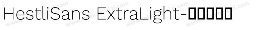 HestliSans ExtraLight字体转换